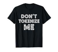 Dont Tokenize Me Chemise Anti RWA Crypto Real World Assets T-Shirt