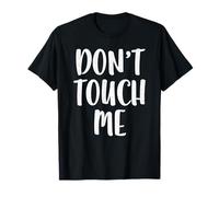 Don't Touch Me Chemise Homme Femme Introvert No Hugs T-Shirt