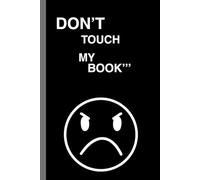 DONT TOUCH ME: FUNNY NAME BOOK