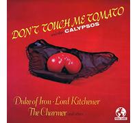 Don't Touch Me Tomato & Other Calypso/Various
