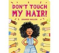 Don't Touch My Hair!