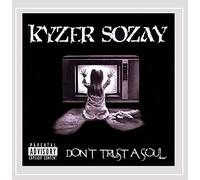 Don't Trust a Soul