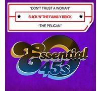Don't Trust A Woman/The Pelican (Digital 45)