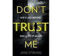 Dont Trust Me by Joss Stirling Paperback Book Inconnu (Auteur)
