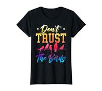 Don't Trust The Birds Conspiracy Theory T-Shirt Graphique avec Valeur, Femme, Noir, L