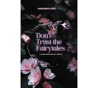 Don't Trust the Fairytales
