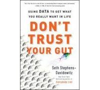Don't Trust Your Gut