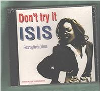 Isis - Don't Try It