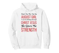 Don't Try Me I'm an August Girl Anniversaire Queen Christ Women Sweat à Capuche