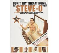 Don't Try This At Home: The Steve-O Video