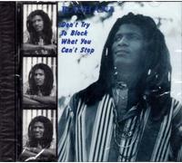 Don't Try to Block What You Can't Stop (US [Import]