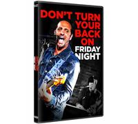 Don't Turn Your Back On Friday Night [DVD]