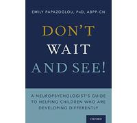 Don't Wait And See!