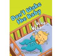 Don't Wake the Baby