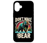 Don't Wake The Bear ||- Coque pour iPhone 16 Plus