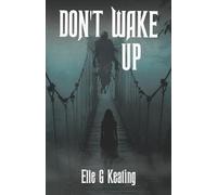 Don't Wake Up