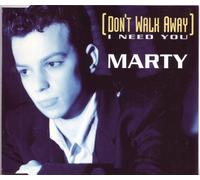 Don't Walk Away (I Need You)