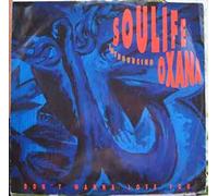 Dont Wanna Lose You - Soulife Feat Oxana 12"