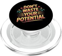 Don't Waste Your Potential Rappel inspirant - PopSockets PopGrip pour MagSafe