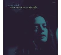 Dont Weigh Down The Light