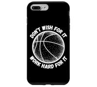 Don't Wish for It Work Hard for It Kids Cool Basketball Drip Coque pour iPhone 7 Plus/8 Plus