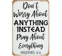 Dont Worry About Anything Instead Pray About Everything Faith Aluminum Sign Wall Decor Sunday School Gift 8 X 12 in