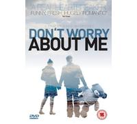 Don't Worry About Me [Edizione: Regno Unito] [Import]