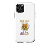 Don't Worry Beer Happy Coque pour iPhone 11 Pro