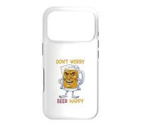 Don't Worry Beer Happy Coque pour iPhone 17 Pro