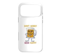 Don't Worry Beer Happy Coque pour iPhone 17 Pro Max