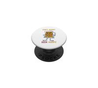 Don't Worry Beer Happy PopSockets PopGrip Adhésif