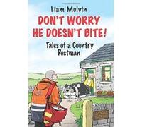 Don't Worry He Doesn't Bite - [Livre en VO] Liam Mulvin (Auteur)