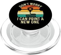 Don't Worry I Can Print A New One - Impression 3D Geek PopSockets PopGrip pour MagSafe