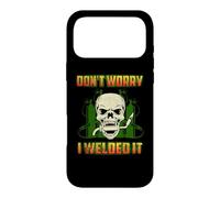 Don't Worry I Welded It Funny Welding Welders Lovers Coque pour iPhone 17 Pro Max