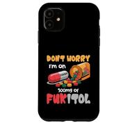 Don't Worry I'm on 500 MG of Fukitol Citation Humoristique Coque pour iPhone 11