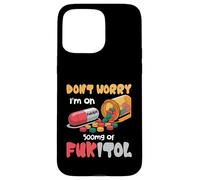Don't Worry I'm on 500 MG of Fukitol Citation Humoristique Coque pour iPhone 15 Pro Max
