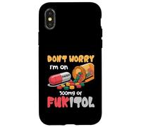 Don't Worry I'm on 500 MG of Fukitol Citation Humoristique Coque pour iPhone X/XS