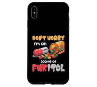 Don't Worry I'm on 500 MG of Fukitol Citation Humoristique Coque pour iPhone XS Max
