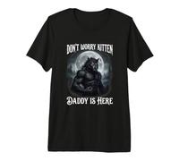Don't Worry Kitten Daddy is Here Funny Alpha Wolf Meme T-Shirt Haut de Gamme