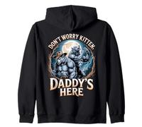 Don't Worry Kitten Daddy's Here Funny Alpha Wolf Meme Sweat à Capuche