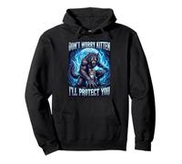 Don't Worry Kitten I'll Protect You Loup-Garou Sweat à Capuche