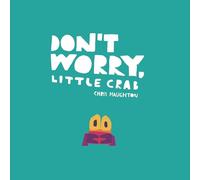 Don't Worry, Little Crab