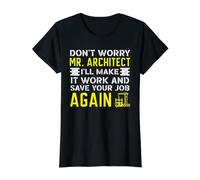 Don't Worry Mr. Architect béton Whisperer Job Profession T-Shirt Graphique avec Valeur