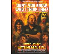 Don't You Know Who I Think I Am?: Memoirs of a World-Class Smart-Ass