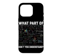 Don't You Understand Math Teacher Algèbre Problèmes Formule Coque pour iPhone 16 Pro