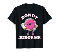 Donut (Do Not) Judge Me Chemise de dessin animé Donut T-Shirt
