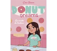Donut Dreams - Tome 01 : La recette du bonheur - Coco Simon - Pocket Jeunesse - Poche - Roman junior