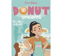Donut Dreams - Tome 03 : Une affaire de famille - Coco Simon - Pocket Jeunesse - Poche - Roman junior