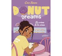 Donut Dreams - Tome 04 : La crème de la crème (4)