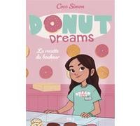 Donut Dreams - Tome 1 : La recette du bonheur Coco Simon (Auteur), Vanessa Canavesi (Traduction)